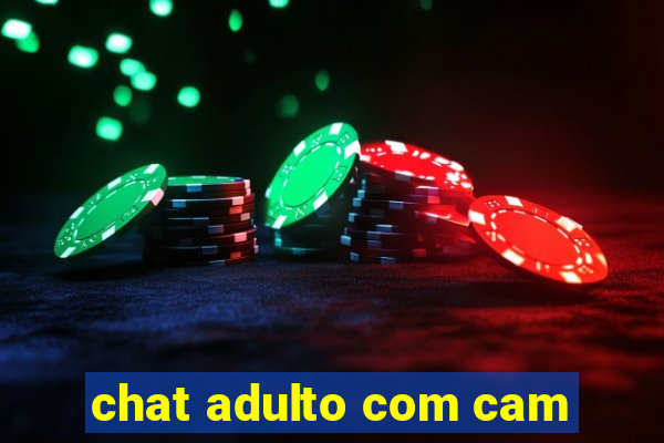 chat adulto com cam